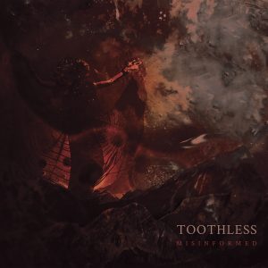 Toothless - Misinformed Cover